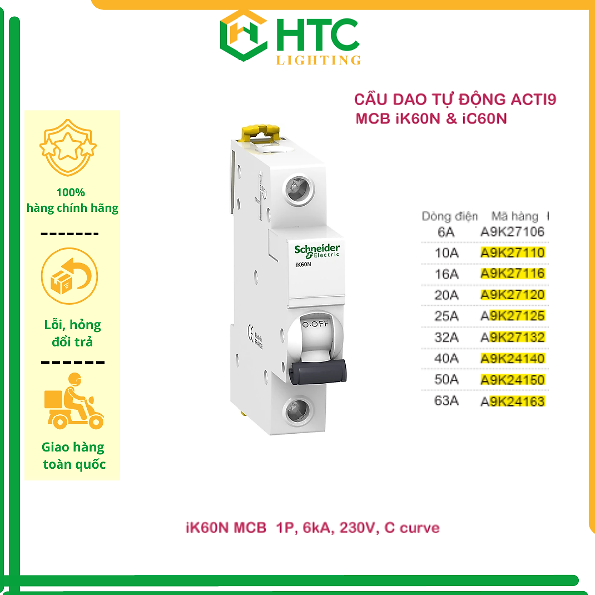 Cầu dao / Aptomat tự động MCB Acti9 IK60N 3P 6kA 400V, C Curve