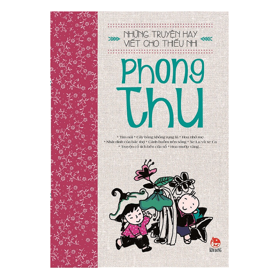 Những Truyện Hay Viết Cho Thiếu Nhi - Phong Thu (Tái Bản 2018)