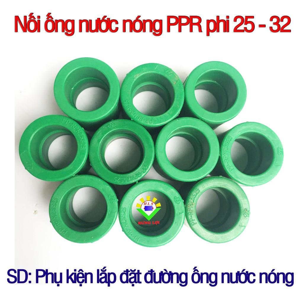 Nối ống nước nóng PPR phi 25-32 - combo 10 cái - phụ kiện ống nước nóng, lạnh