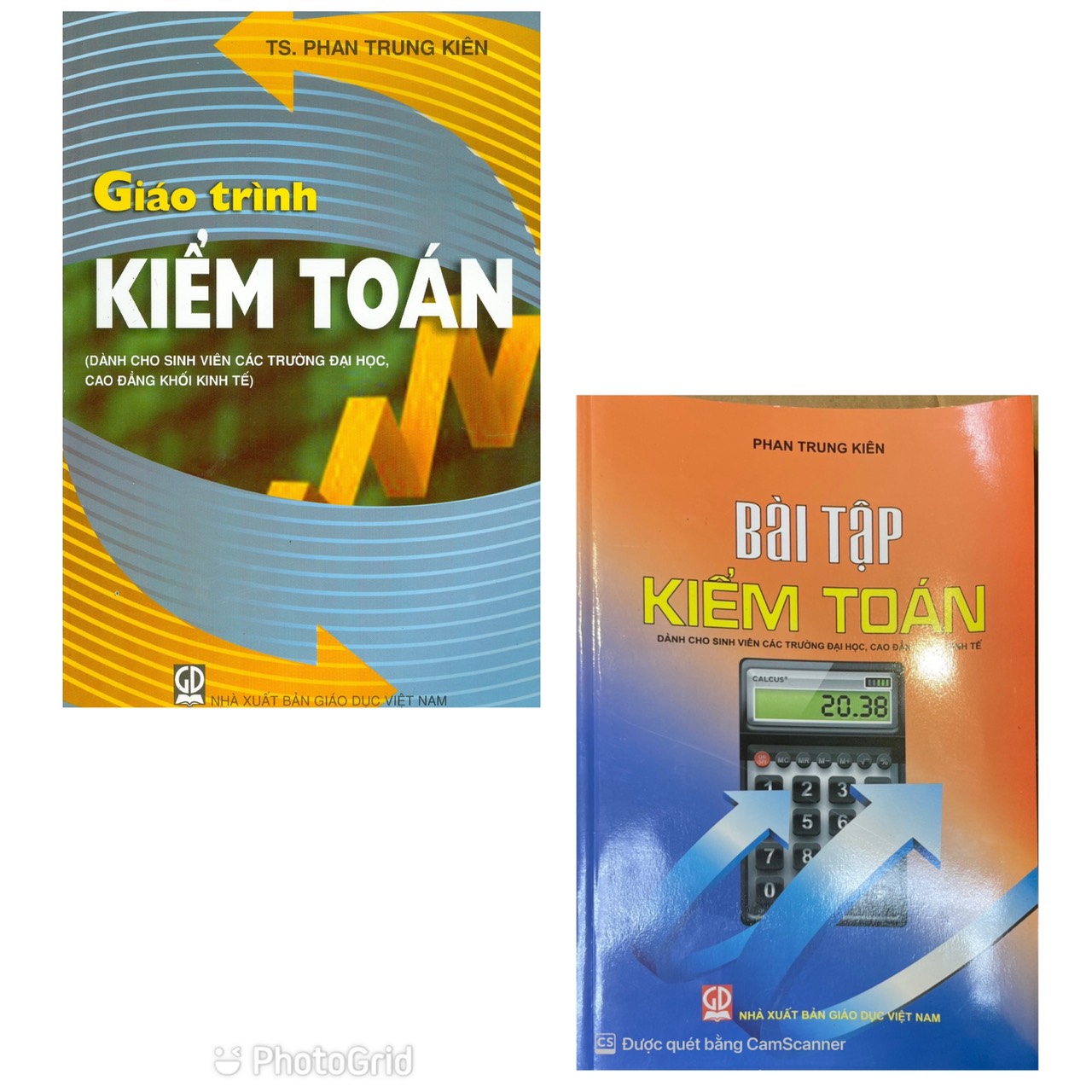 Giáo Trình Kiểm Toán + Bài Tập( Dùng Cho Sinh Viên Các Trường Đại Học, Cao Đẳng Khối Kinh Tế)