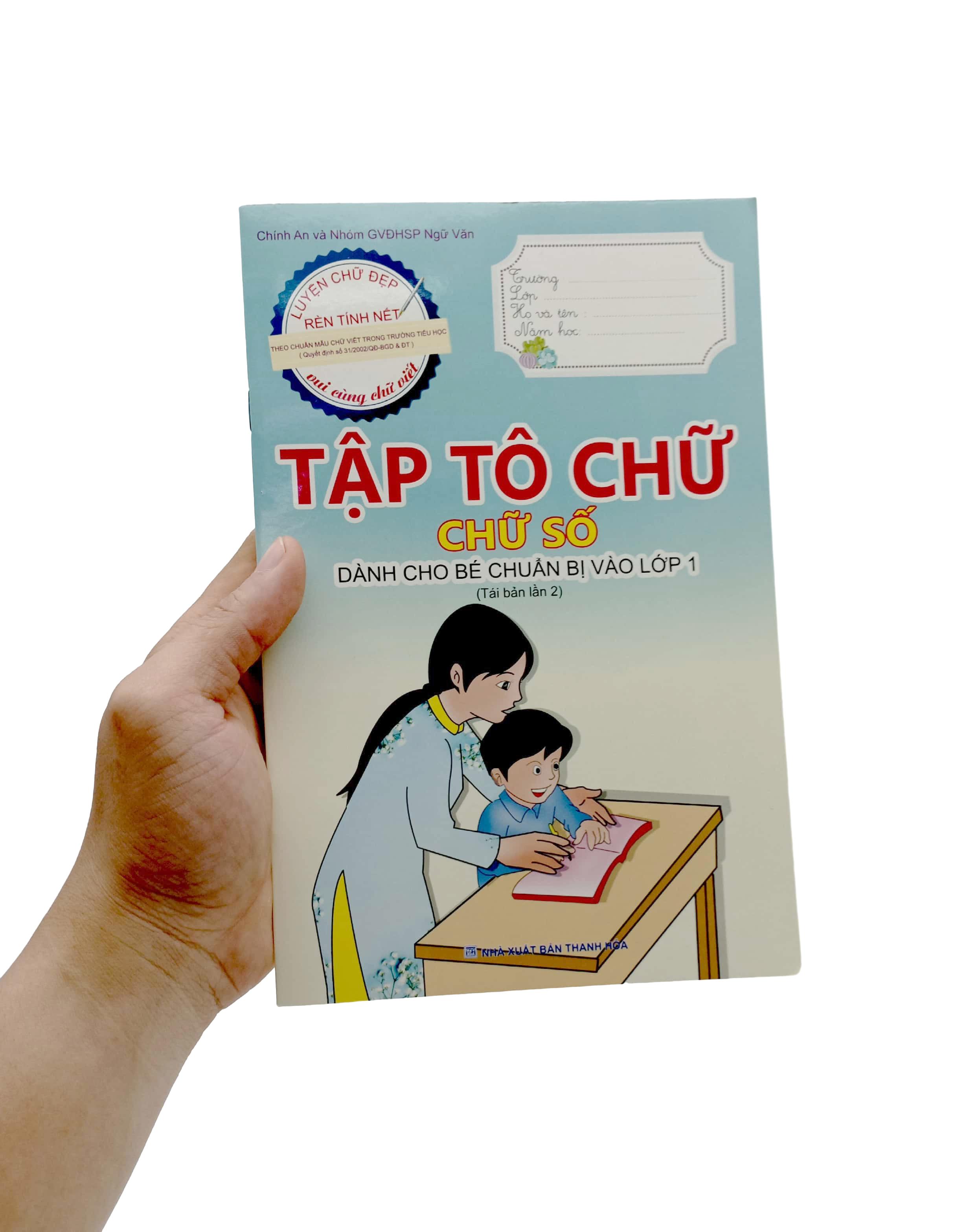 Tập Tô Chữ - Chữ Số - Dành Cho Bé Chuẩn Bị Vào Lớp 1