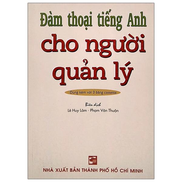 Đàm Thoại Tiếng Anh Cho Người Quản Lý