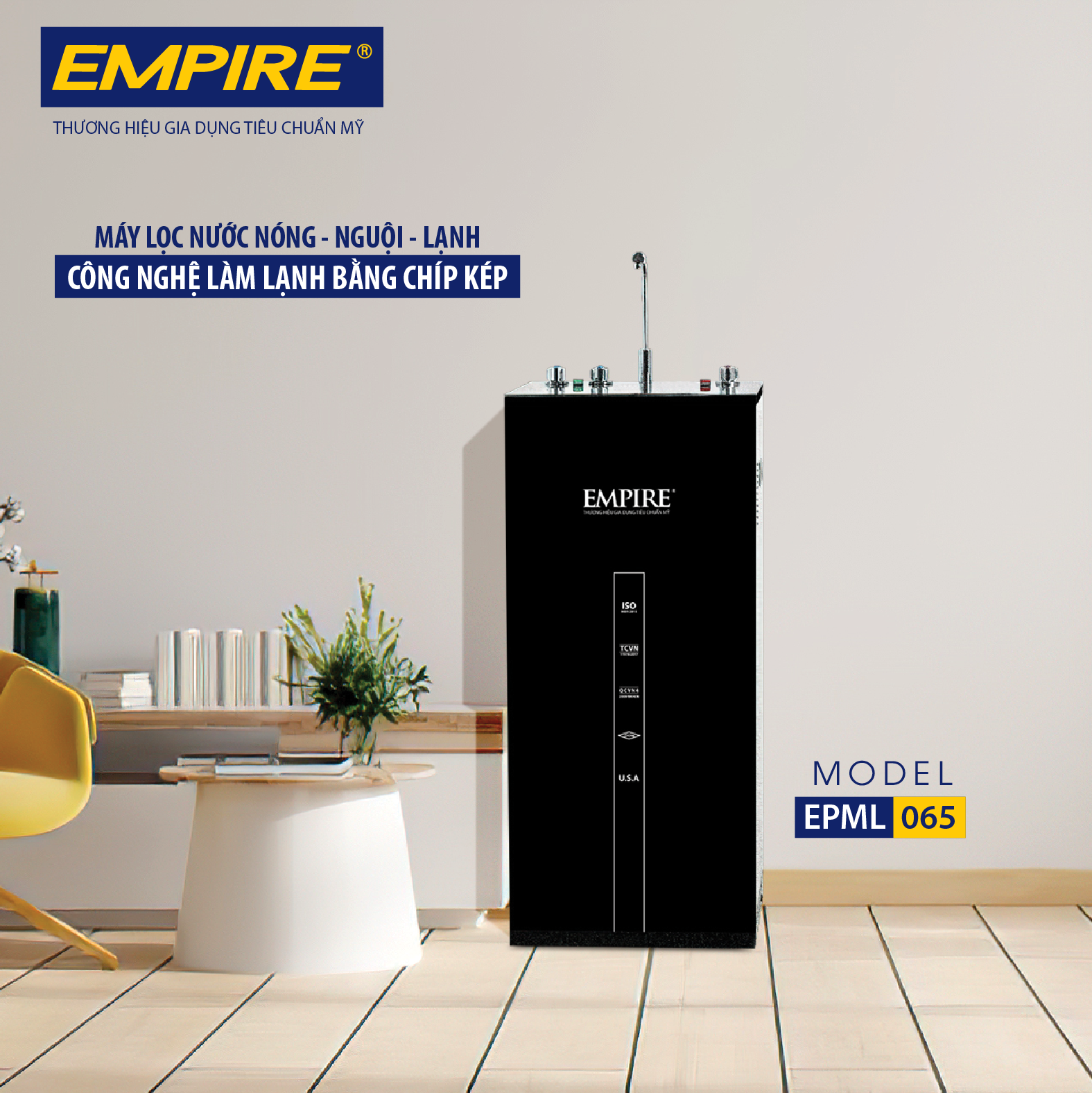 MÁY LỌC NƯỚC EMPIRE NÓNG -LẠNH-NGUỘI CÔNG NGHỆ CHIP LÀM LẠNH NHANH MODEL EPML065 - HÀNG CHÍNH HÃNG