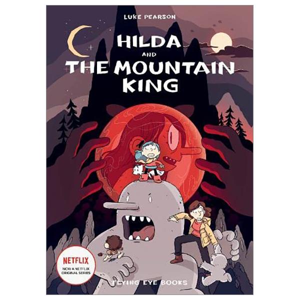 Hildafolk 6: Hilda And The Mountain King