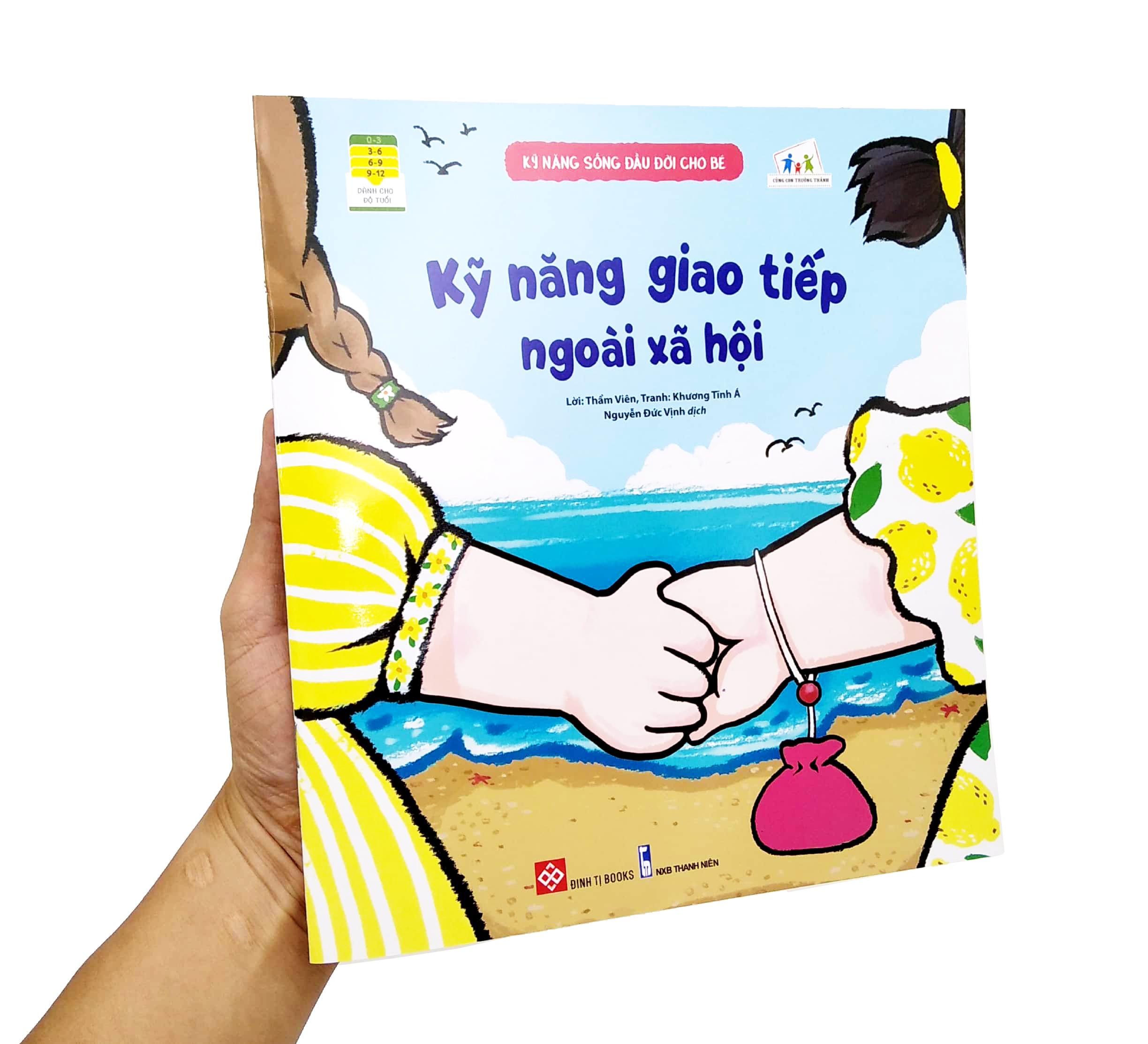 Kỹ Năng Sống Đầu Đời Cho Bé - Kỹ Năng Giao Tiếp Ngoài Xã Hội