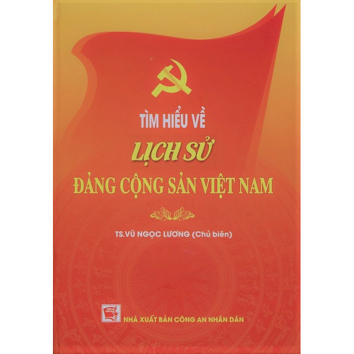 Tìm Hiểu Về Lịch Sử Đảng Cộng Sản Việt Nam