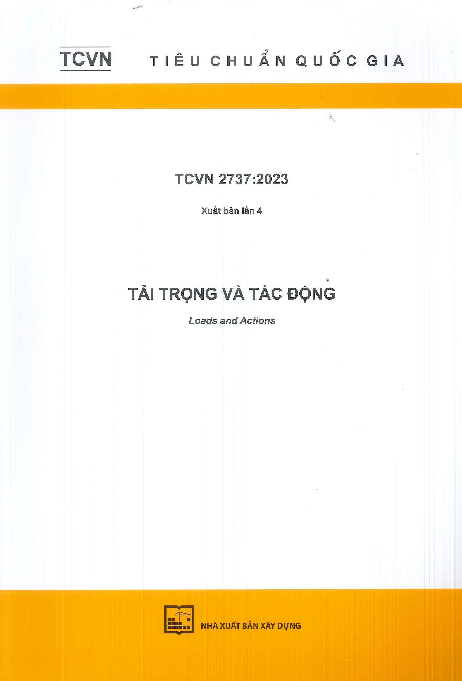 TCVN 2737: 2023 Tải Trọng Và Tác Động (Loads and Actions) (Xuất bản lần 4)