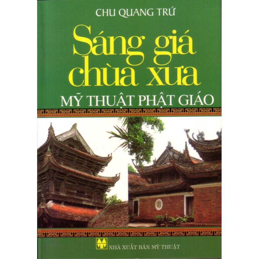 Sáng giá chùa xưa mỹ thuật phật giáo