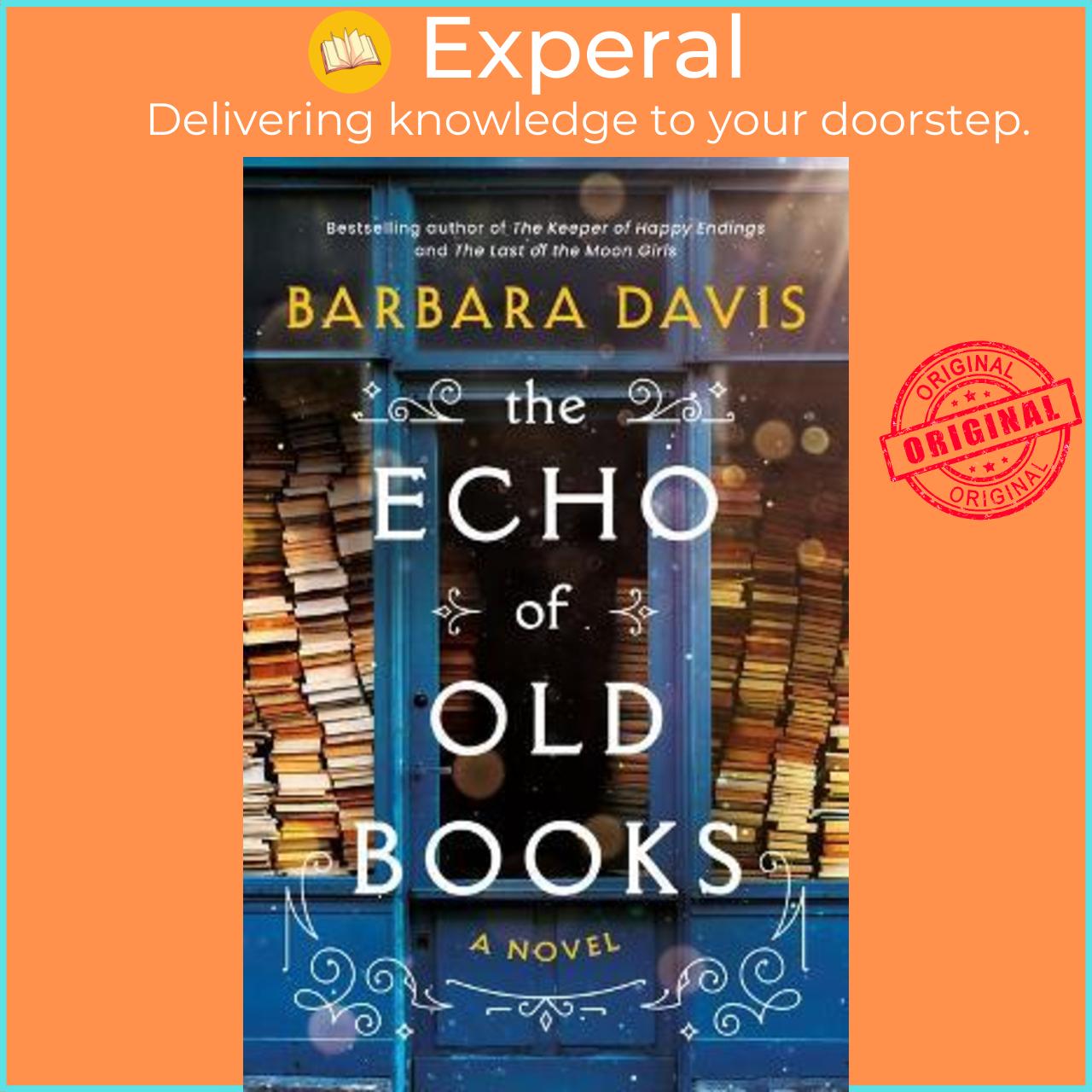 Sách - The Echo of Old Books : A Novel by Barbara Davis (US edition, paperback)