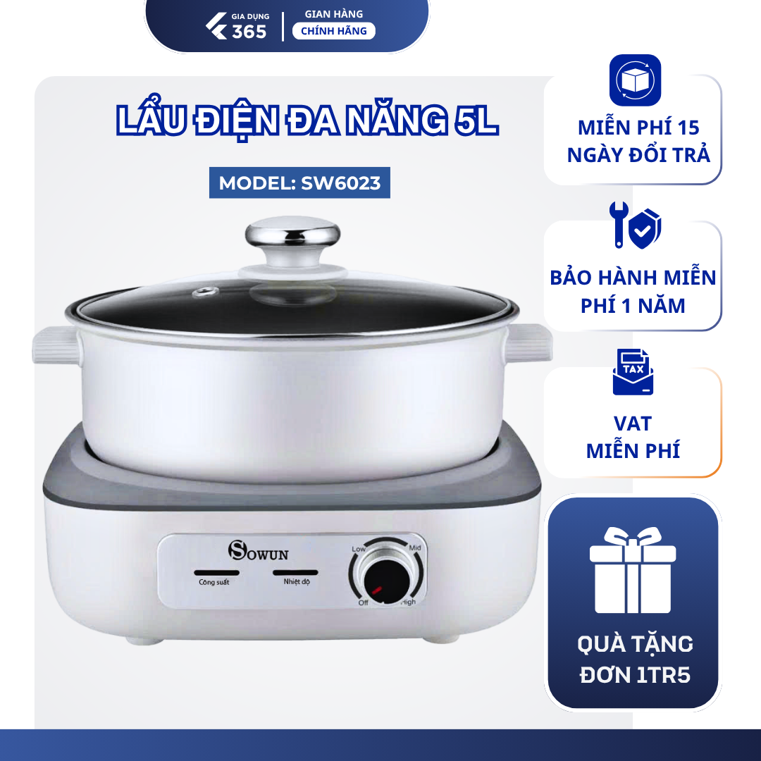 Nồi Lẩu Điện SOWUN SW6023 5L Hàng Chính Hãng, Đế Tách Rời Chống Dính Có Thể Chiên Xào Nấu Hoặc Dùng Để Ăn Lẩu