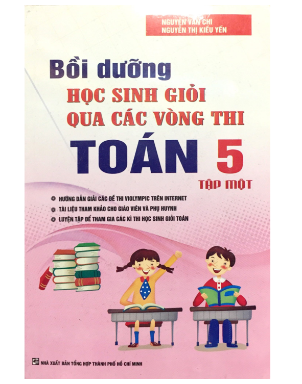 Sách - Bồi dưỡng học sinh giỏi qua các vòng thi toán 5 tập 1