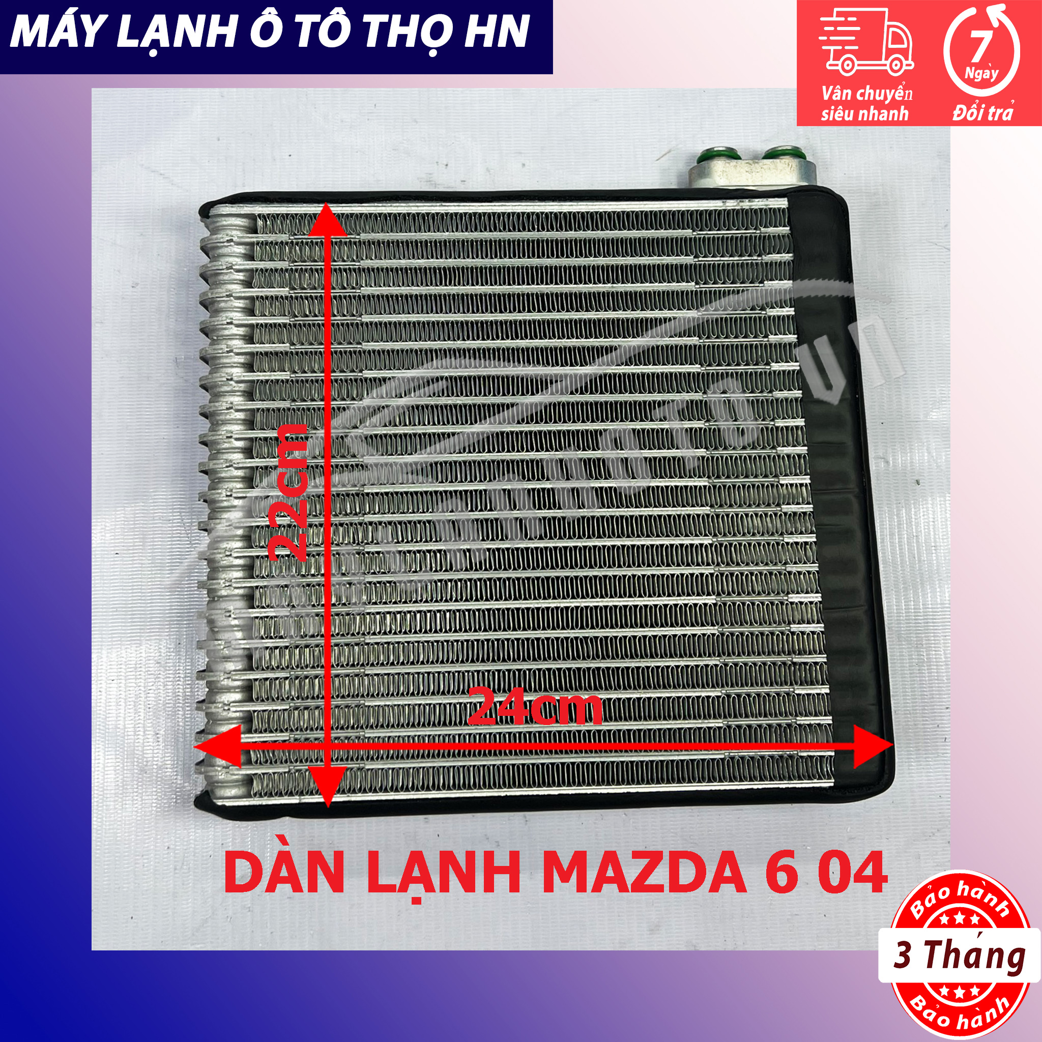 Dàn lạnh Mazda 6 2004 2005 2006 2007 Hàng Thái Lan / Trung Quốc 04 05 06 07