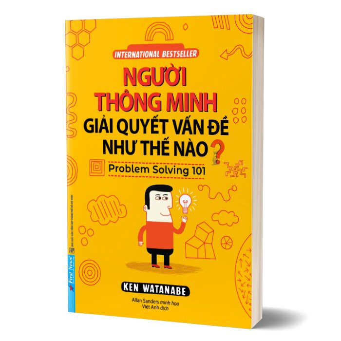 Người Thông Minh Giải Quyết Vấn Đề Như Thế Nào? - Ken Watanabe - Việt Anh dịch -