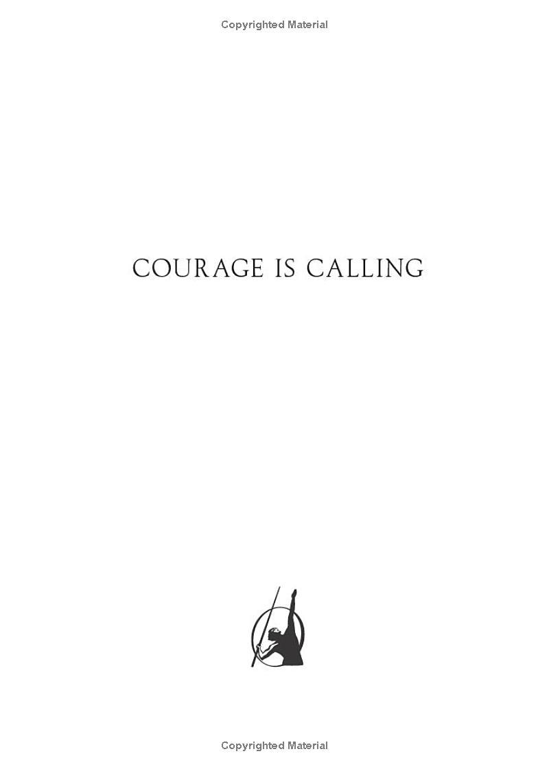 Sách ngoại văn: Courage Is Calling - Fortune Favors The Brave
