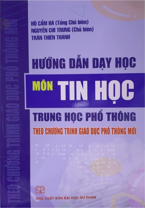 Sách Hướng Dẫn Dạy Học Môn Tin Học Thpt Theo Chương Trình Giáo Dục Phổ Thông Mới