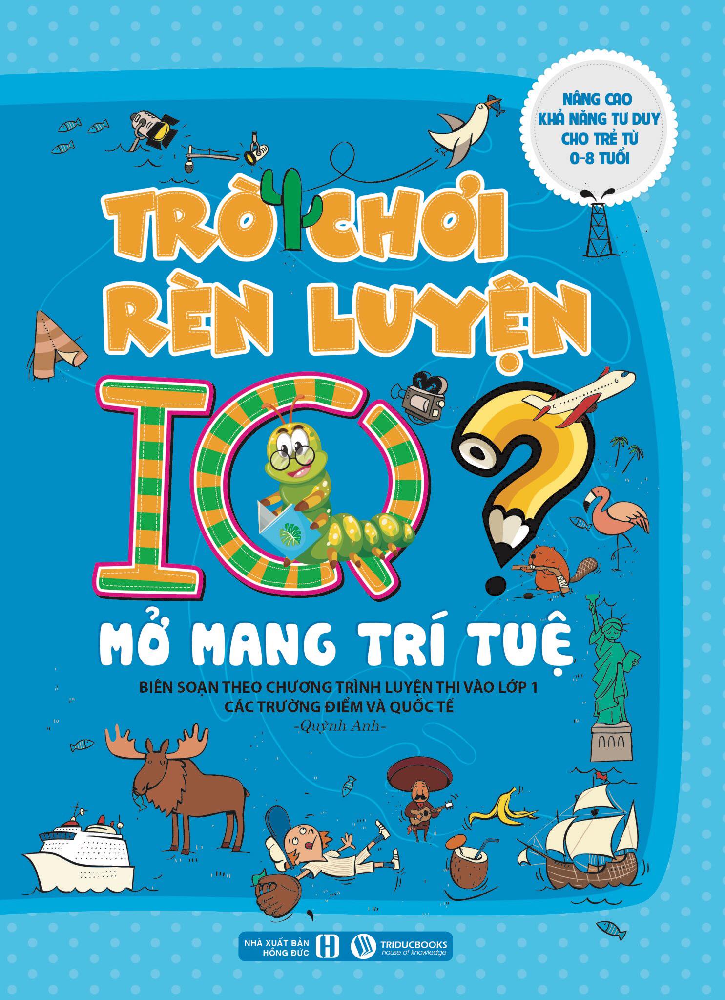 Hình ảnh Combo Trò Chơi Rèn Luyện IQ Dành Cho Trẻ (Tái Bản 2021): Khai Phá Tiềm Năng, Đột Phá IQ, Thách Thức Tư Duy, Mở Mang Trí Tuệ