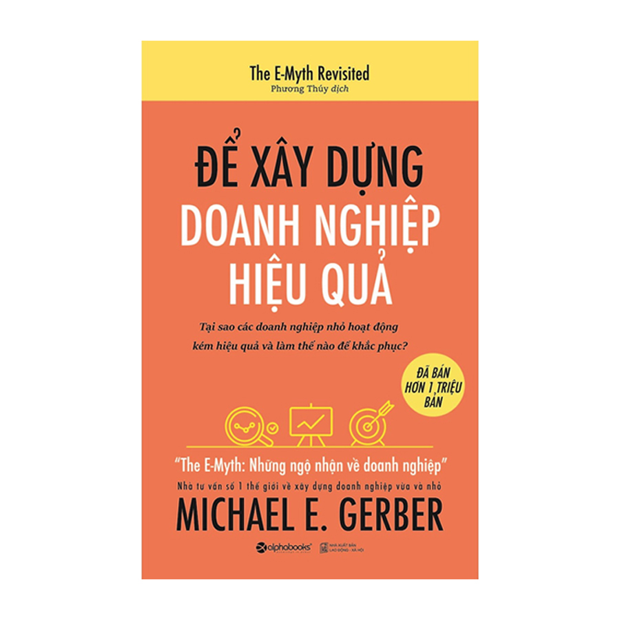 Combo Sách: Để Xây Dựng Doanh Nghiệp Hiệu Qủa, Xây Dựng Để Trường Tồn