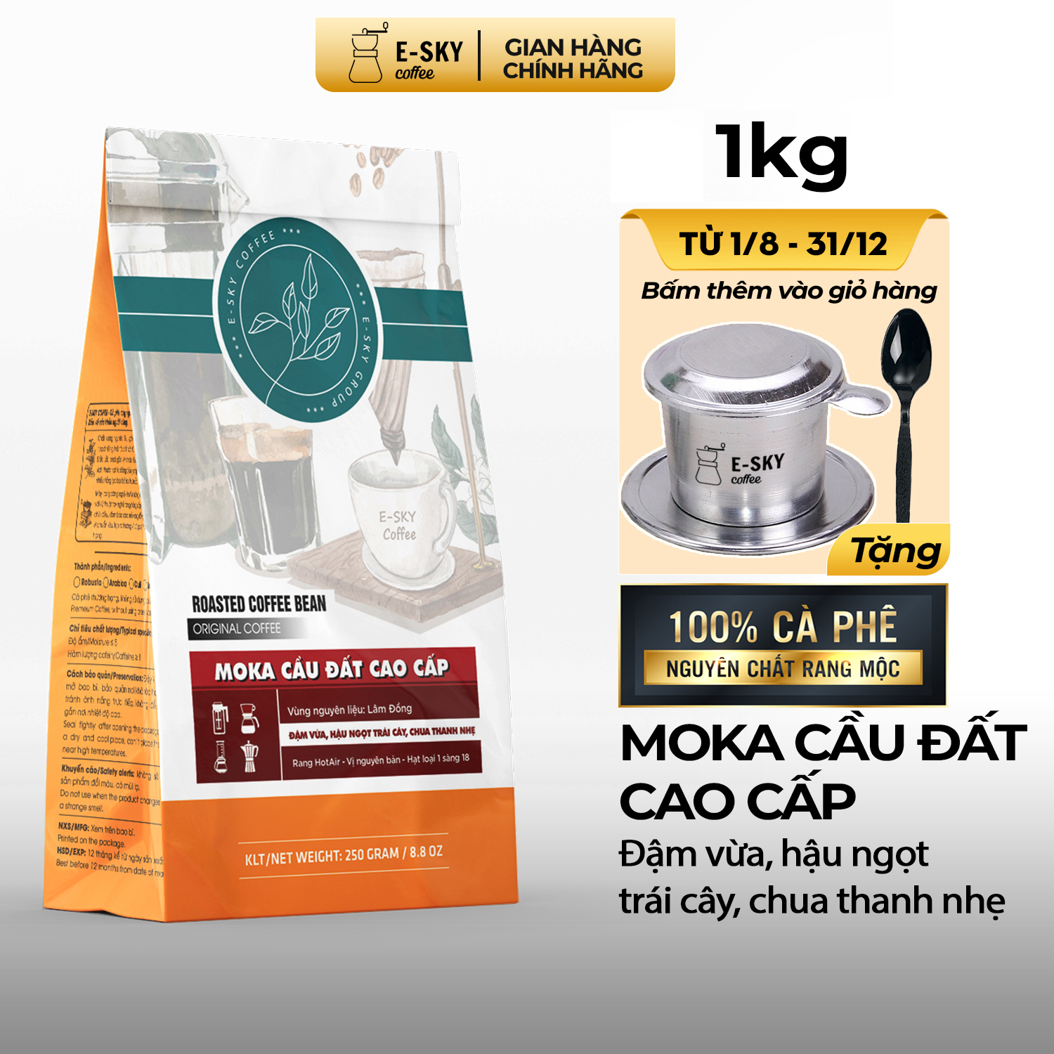 Cà Phê Rang Xay Nguyên Chất Moka Cầu Đất E-SKY Coffee Cafe Pha Phin Pha Máy Cold Brew 1kg-2kg