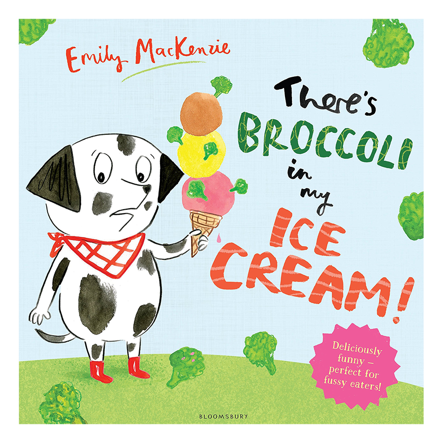 [Hàng thanh lý miễn đổi trả] There’s Broccoli in My Ice Cream!