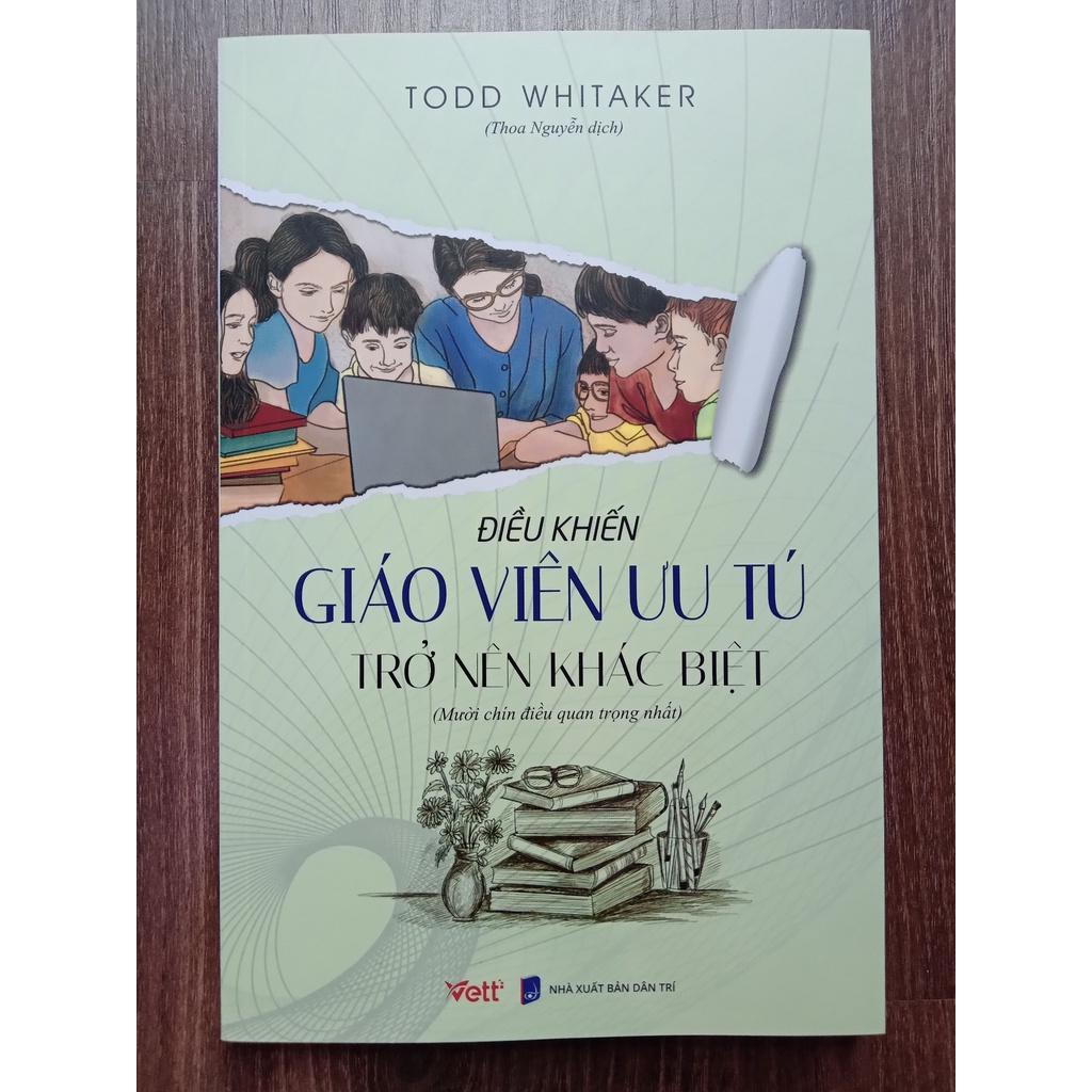 Sách - Điều Khiến Giáo Viên Ưu Tú Trở Nên Khác Biệt