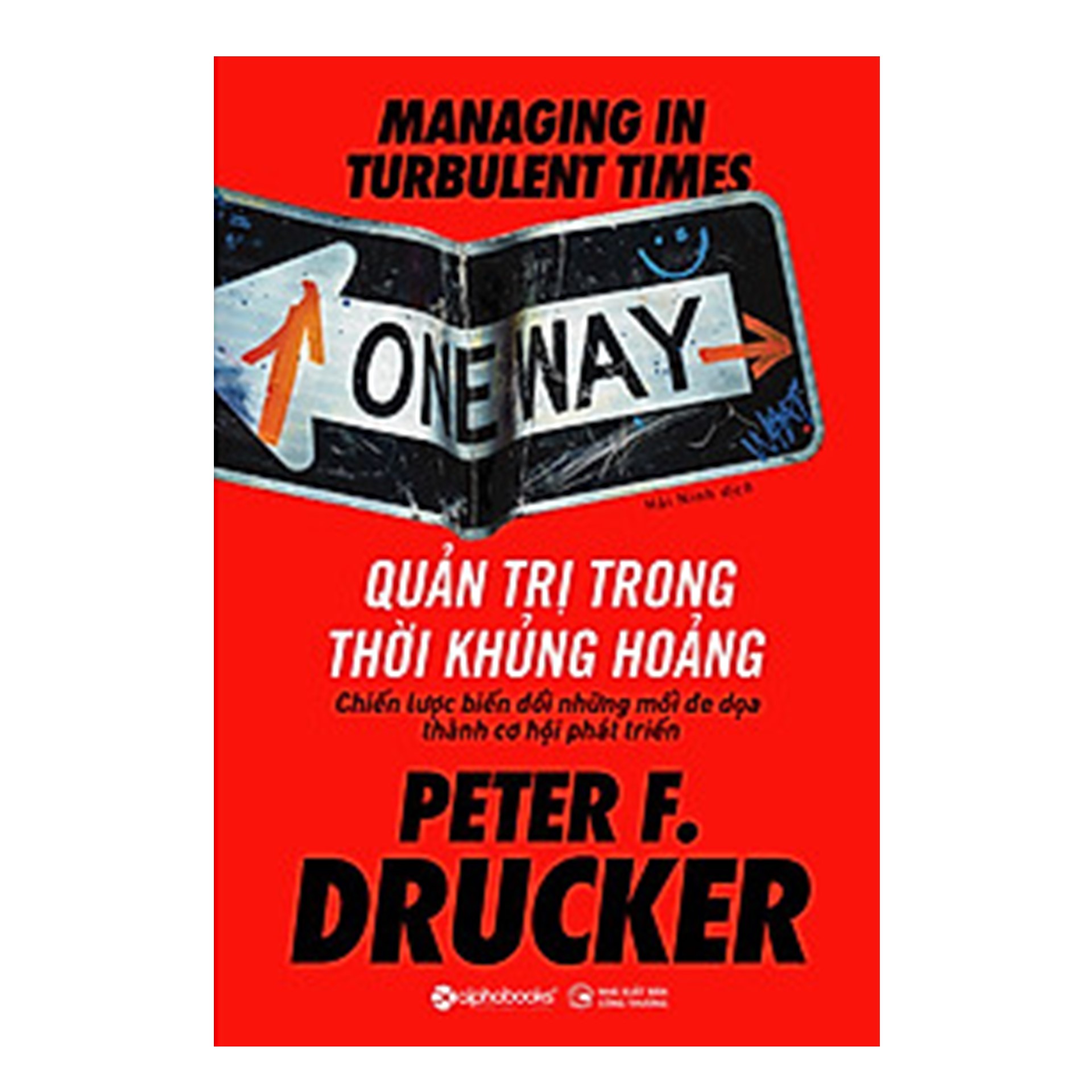 Combo Sách Giúp Vượt Qua Khủng Hoảng : Kiếm Tiền Thời Khủng Hoảng + Quản Trị Trong Thời Khủng Hoảng + Hùng Mạnh Hơn Sau Khủng Hoảng 