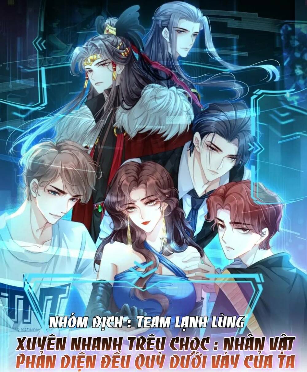 xuyên nhanh trêu chọc : nhân vật phản diện đều quỳ dưới váy của ta chapter 1 2