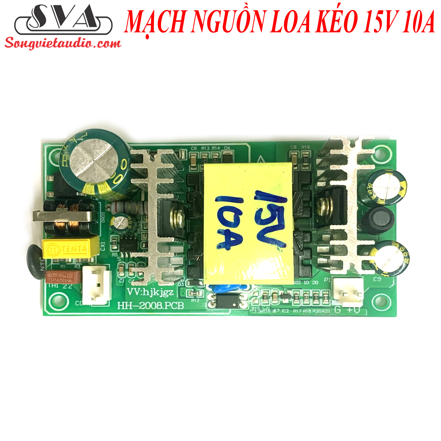 MẠCH NGUỒN LOA KÉO 15V 10A - 1 MẠCH