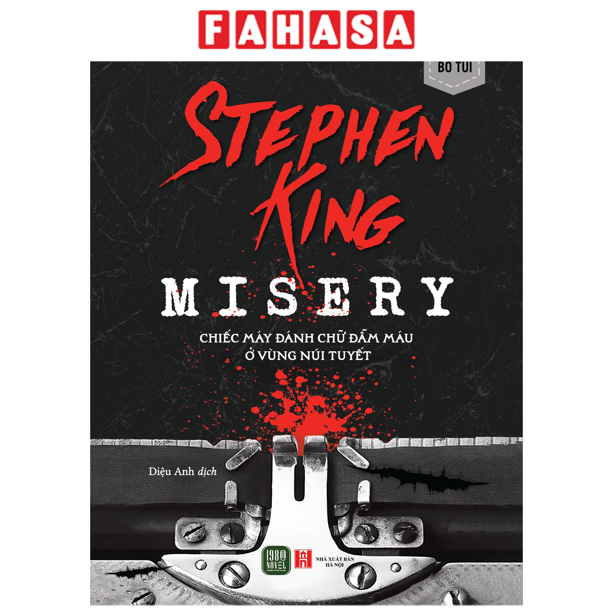 Sách - Misery - Chiếc Máy Đánh Chữ Đẫm Máu Ở Vùng Núi Tuyết - Sách Bỏ Túi