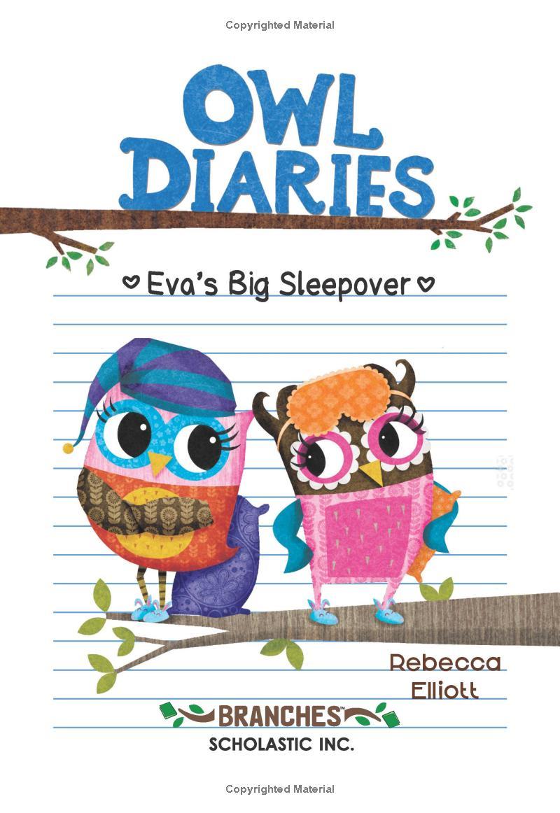 Sách ngoại văn: Eva's Big Sleepover: A Branches Book (Owl Diaries #9)