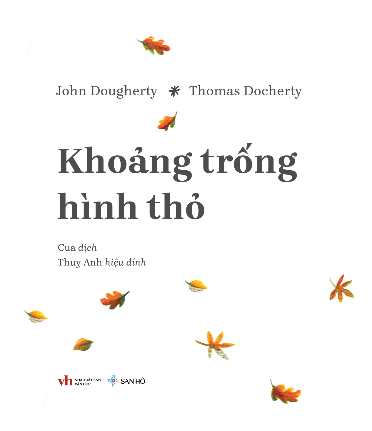 Sách Khoảng Trống Hình Thỏ, Sách Thiếu Nhi, John Dougherty, San Hô Books.