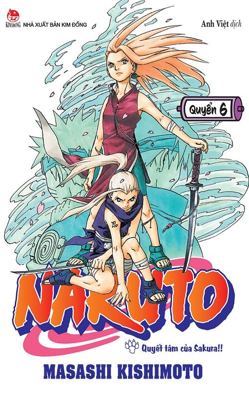 Sách - Naruto - Tập 6 - Quyết Tâm Của Sakura!! (Tái Bản 2025)