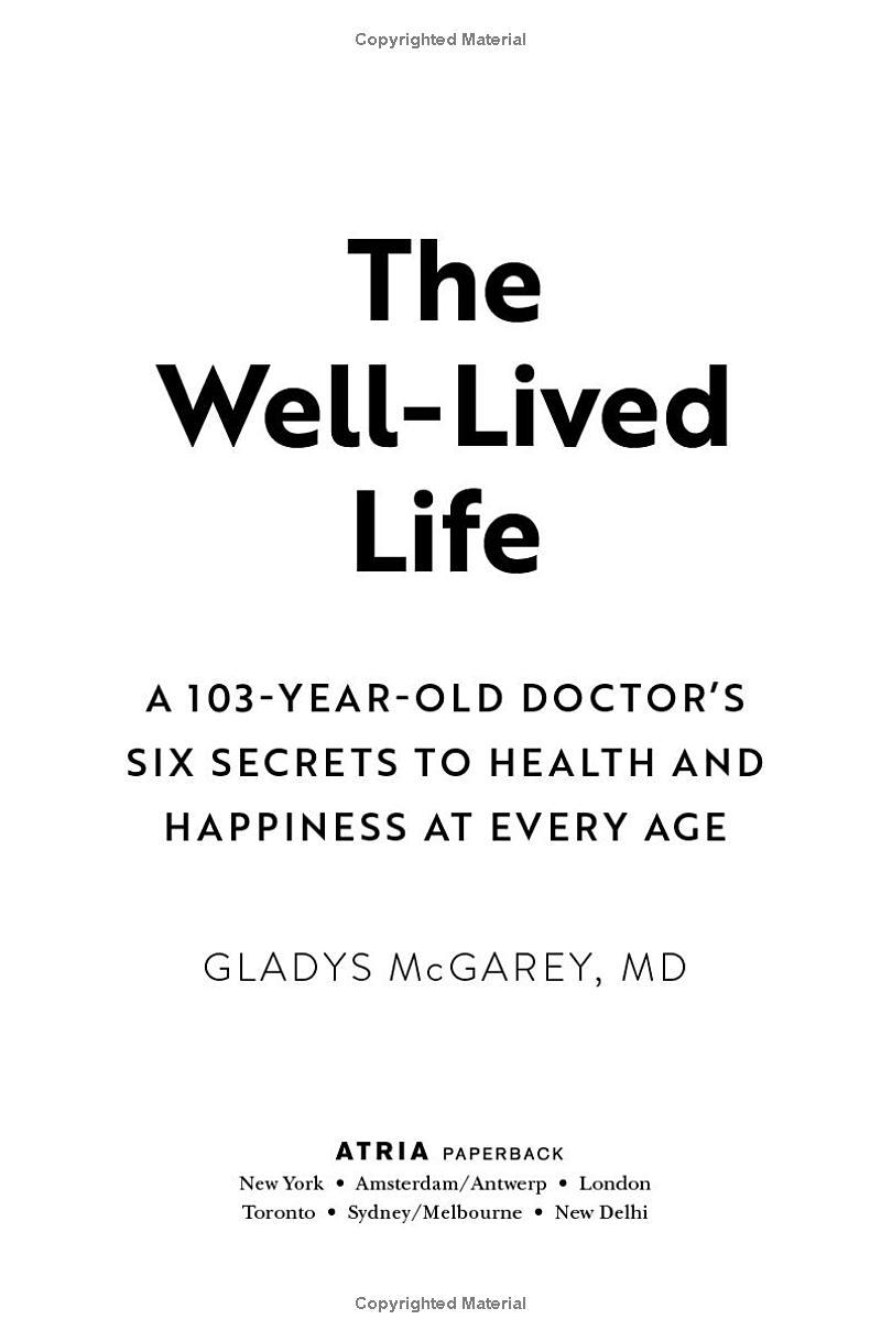 Sách ngoại văn: The Well-Lived Life - A 103-Year-Old Doctor's Six Secrets To Health And Happiness At Every Age