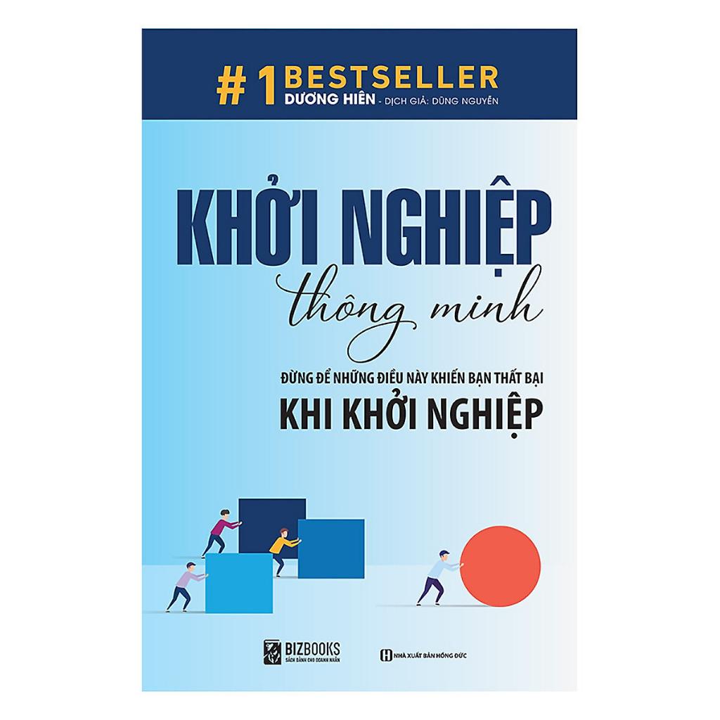 Sách- Khởi nghiệp thông minh: Đừng để những điều này khiến bạn thất bại khi khởi nghiệp