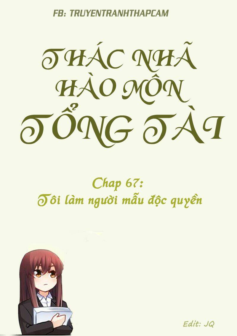 thác nhạ hào môn tổng tài chapter 67 1