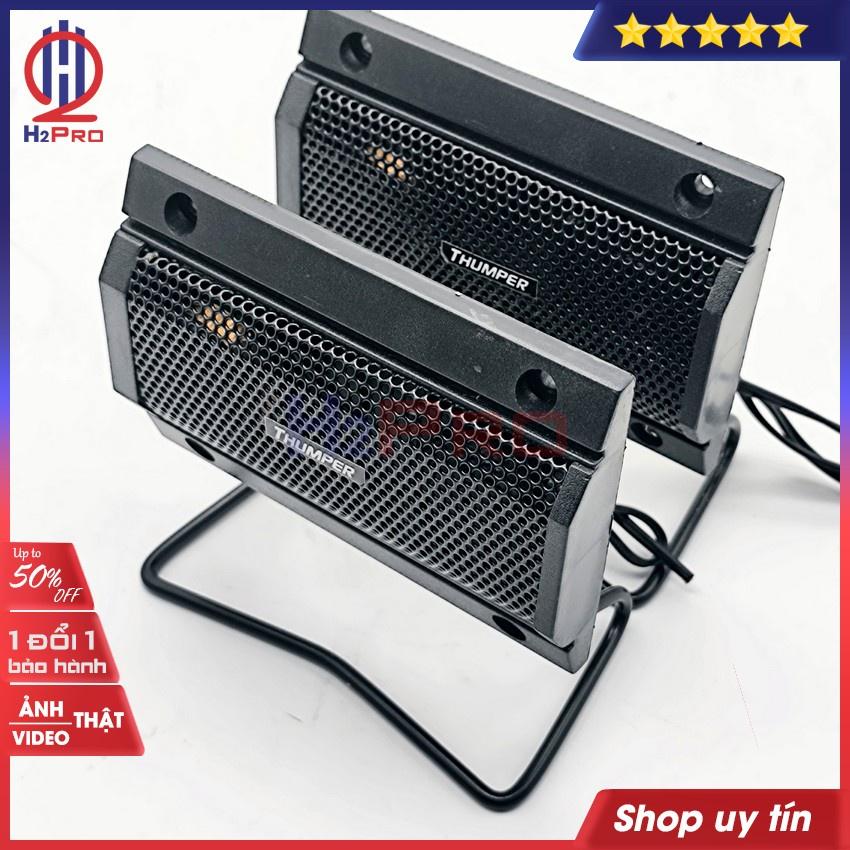 Đôi loa siêu treble thạch anh Thumper 112 H2Pro 20W (2 loa), cao cấp-tiếng sáng (tặng cặp tụ 20K-đã hàn trong loa)