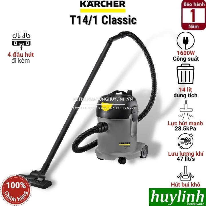 Máy hút bụi khô công nghiệp Karcher T14/1 Classic - Dung tích 14 lít - 1600W - Hàng chính hãng thương hiệu Đức