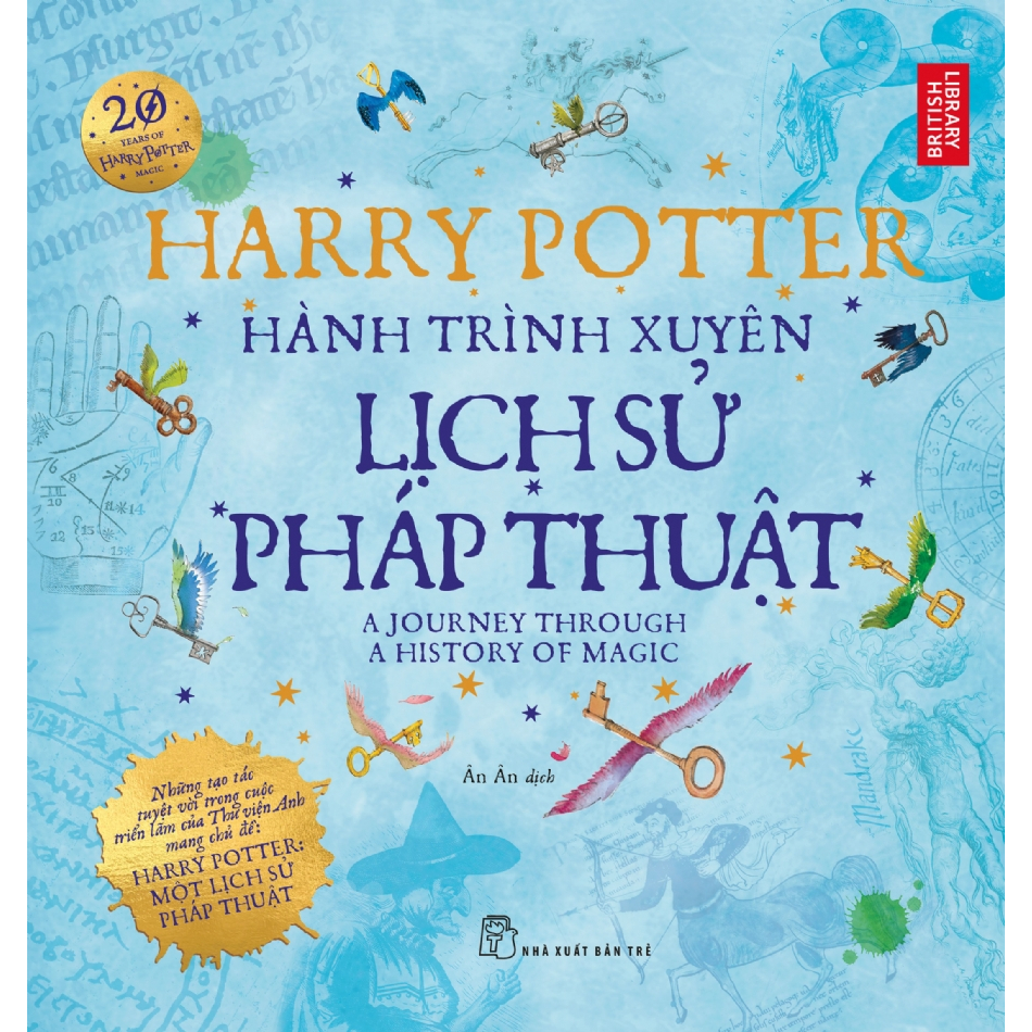Truyện Giả Tưởng: Harry Potter Hành Trình Xuyên Lịch Sử Pháp Thuật