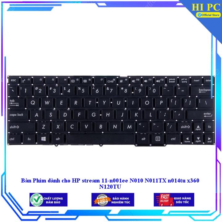 Bàn Phím dành cho HP stream 11-n001ee N010 N011TX n014tu x360 N120TU - Hàng Nhập Khẩu