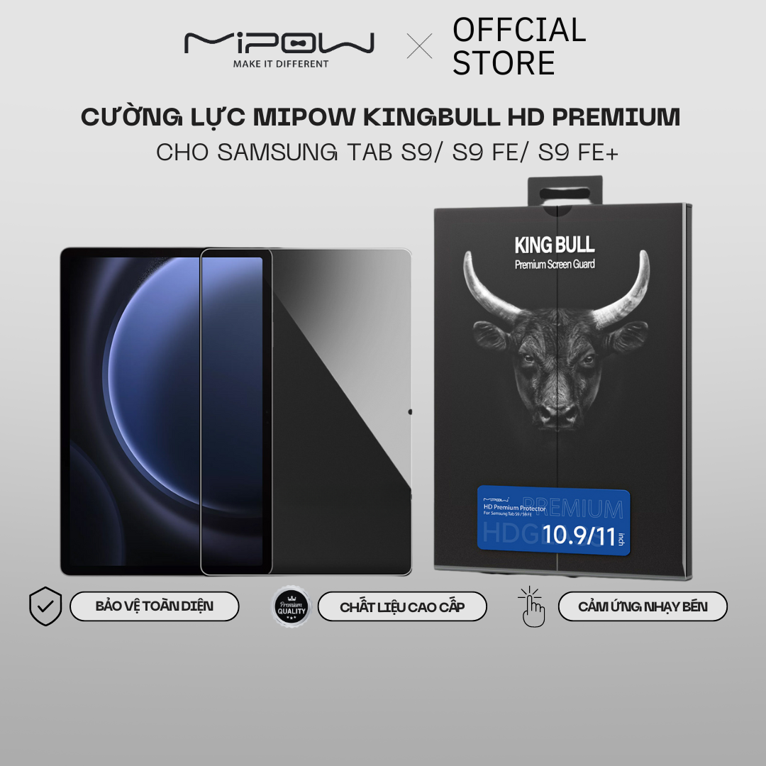 Miếng dán cường lực Mipow Kingbull Premium HD cho Samsung Tab S9/ S9 FE/ S9 FE+ - Hàng chính hãng