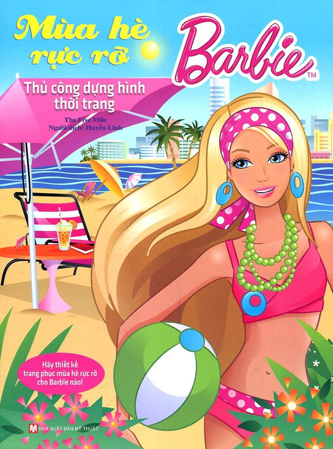 Barbie Thủ Công Dựng Hình Thời Trang - Mùa Hè Rực Rỡ