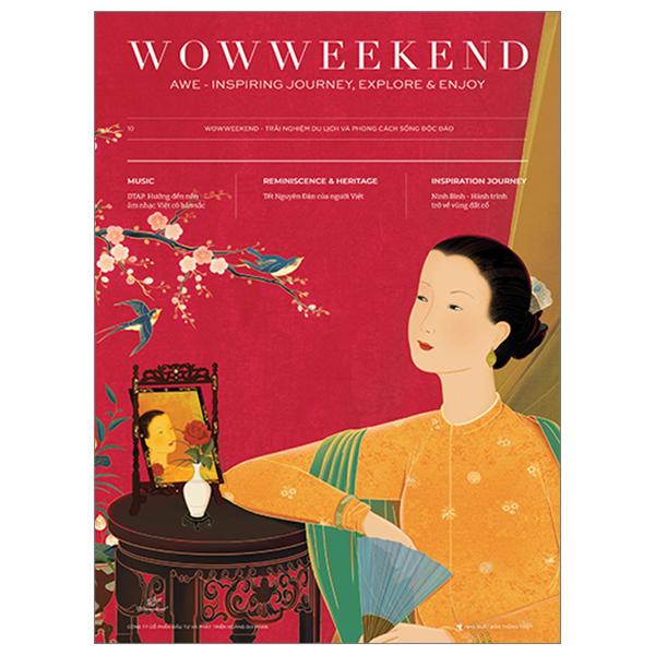 Wowweekend - Vol 10 - Tết Việt-Hồn Việt