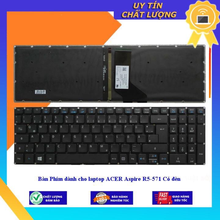 Bàn Phím dùng cho laptop ACER Aspire R5-571 Có đèn - Hàng Nhập Khẩu New Seal