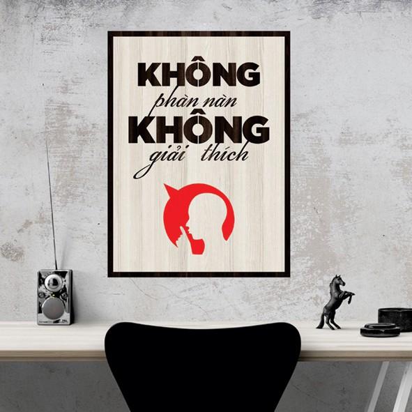 Tranh gỗ DECOR - SLOGAN tạo động lực, Truyền cảm hứng - Không phàn nàn không giải thích