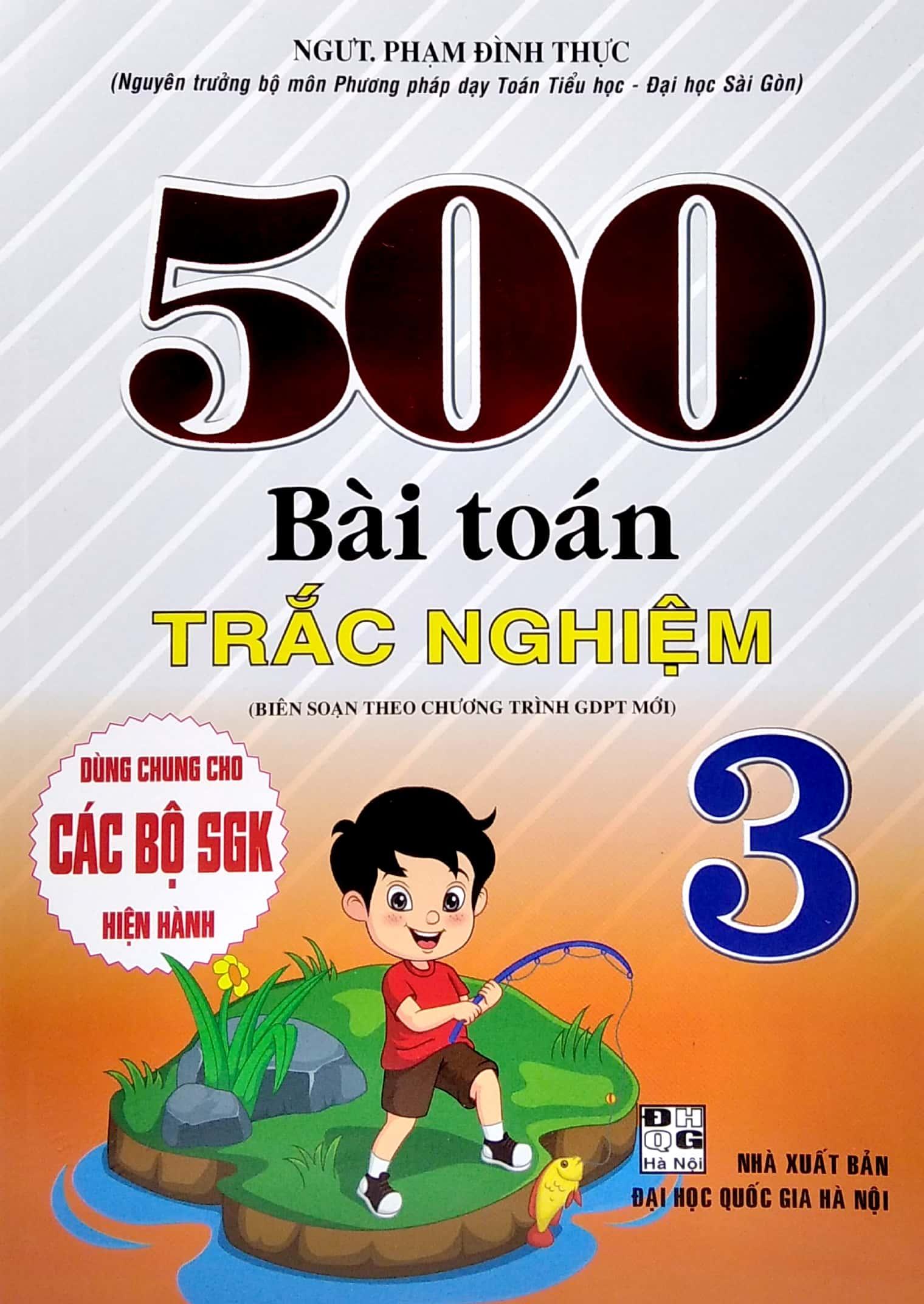500 Bài Toán Trắc Nghiệm 3 (Biên Soạn Theo Chương Trình Giáo Dục Phổ Thông Mới)