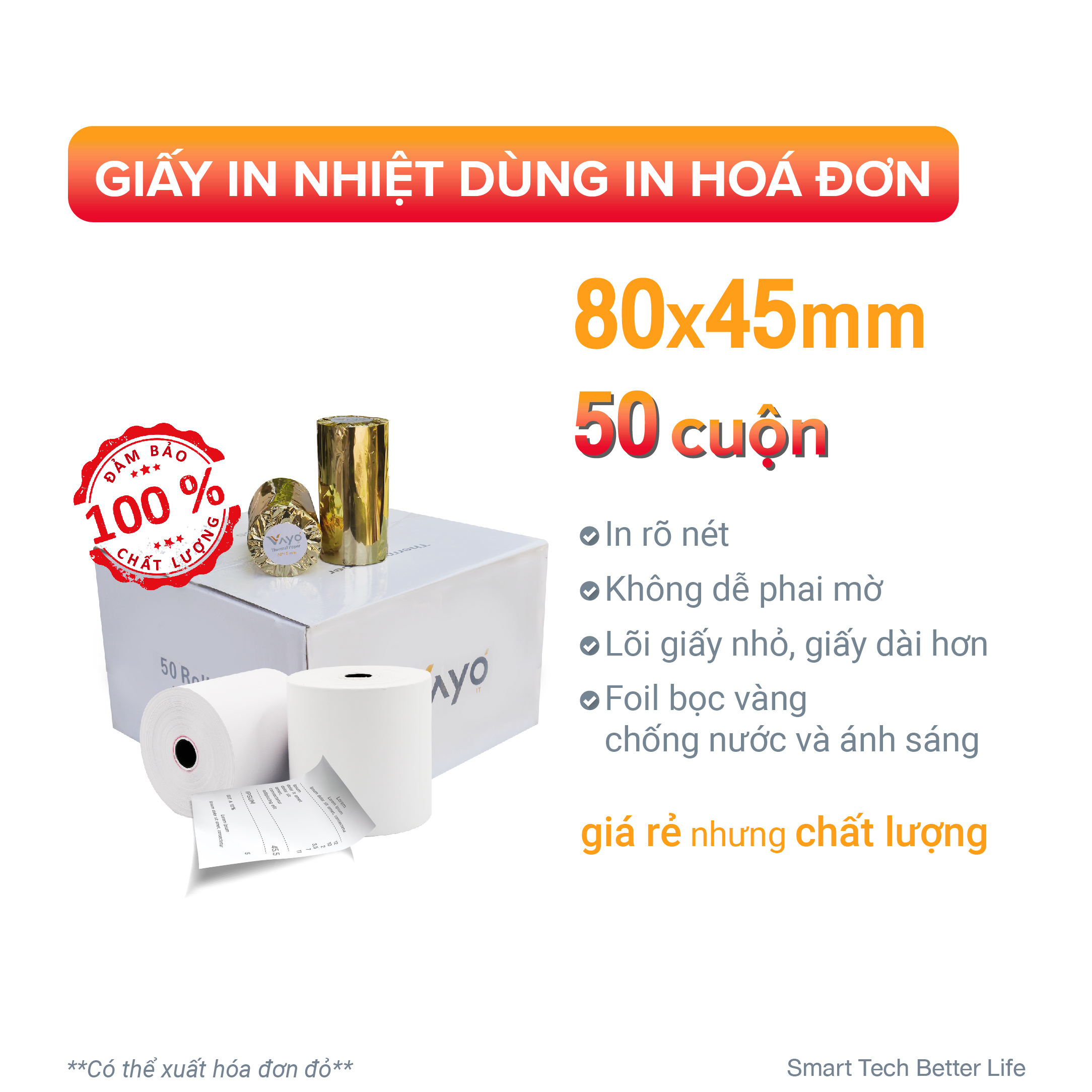 [50 CUỘN] Giấy in nhiệt Giấy in bill VAYO Khổ 80 x 45 mm - In rõ nét - Lõi siêu nhỏ - Hàng chính hãng - 65gsm