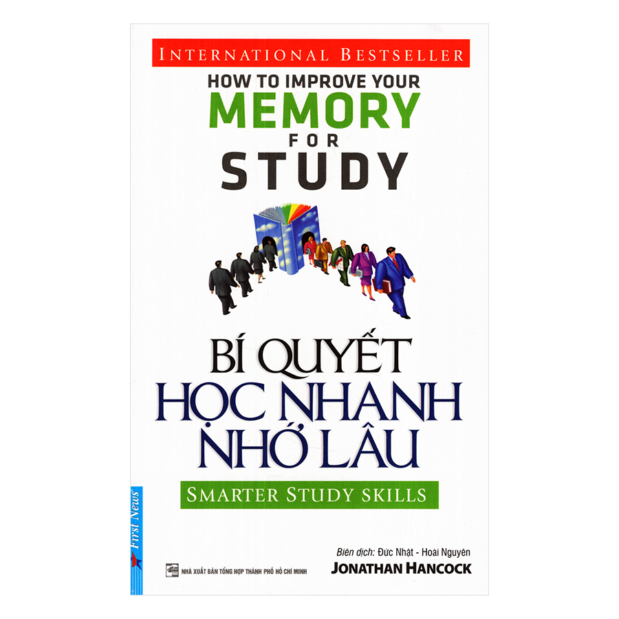 Bí Quyết Học Nhanh Nhớ Lâu (Tái Bản)