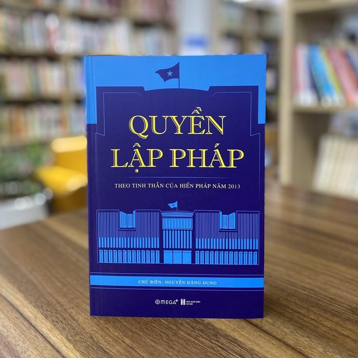 Quyền Lập Pháp Theo Tinh Thần Của Hiến Pháp Năm 2013 - Bản Quyền