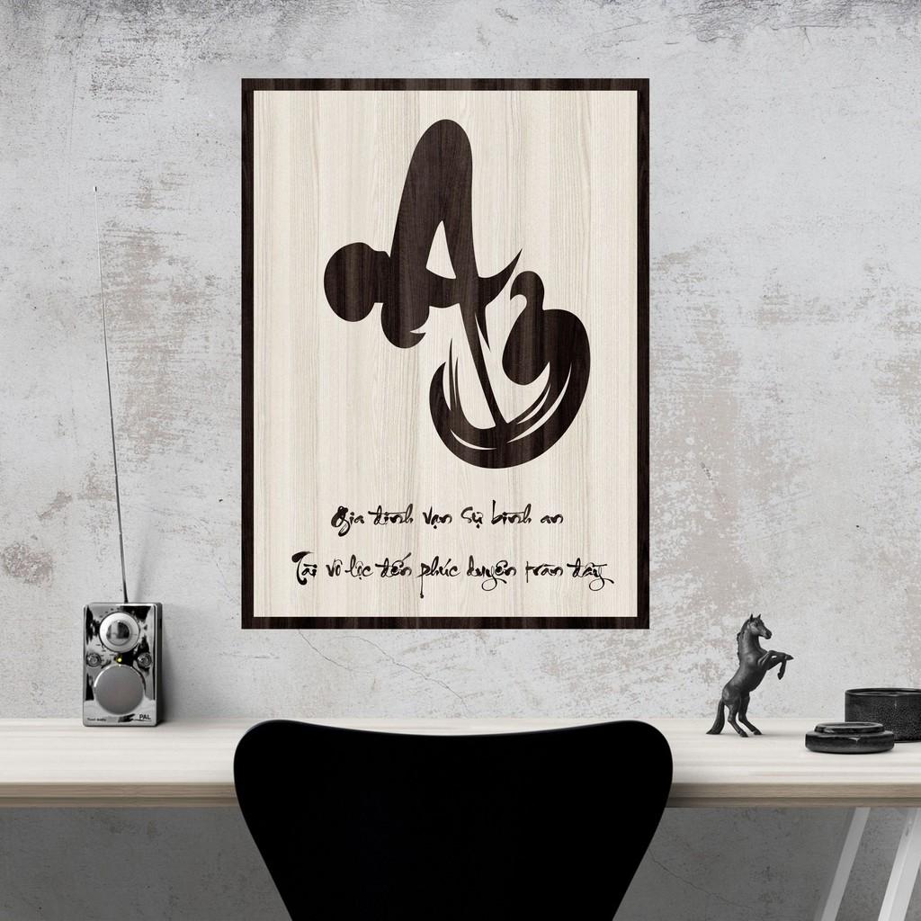 Tranh gỗ DECOR - SLOGAN tạo động lực, Truyền cảm hứng - Chữ An thư pháp
