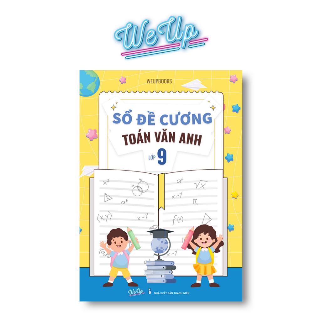 Sách - Combo Sổ Đề Cương Toán Văn Anh 9 & Sổ tay Kiến Thức Và Bài Tập Lý Hóa 9