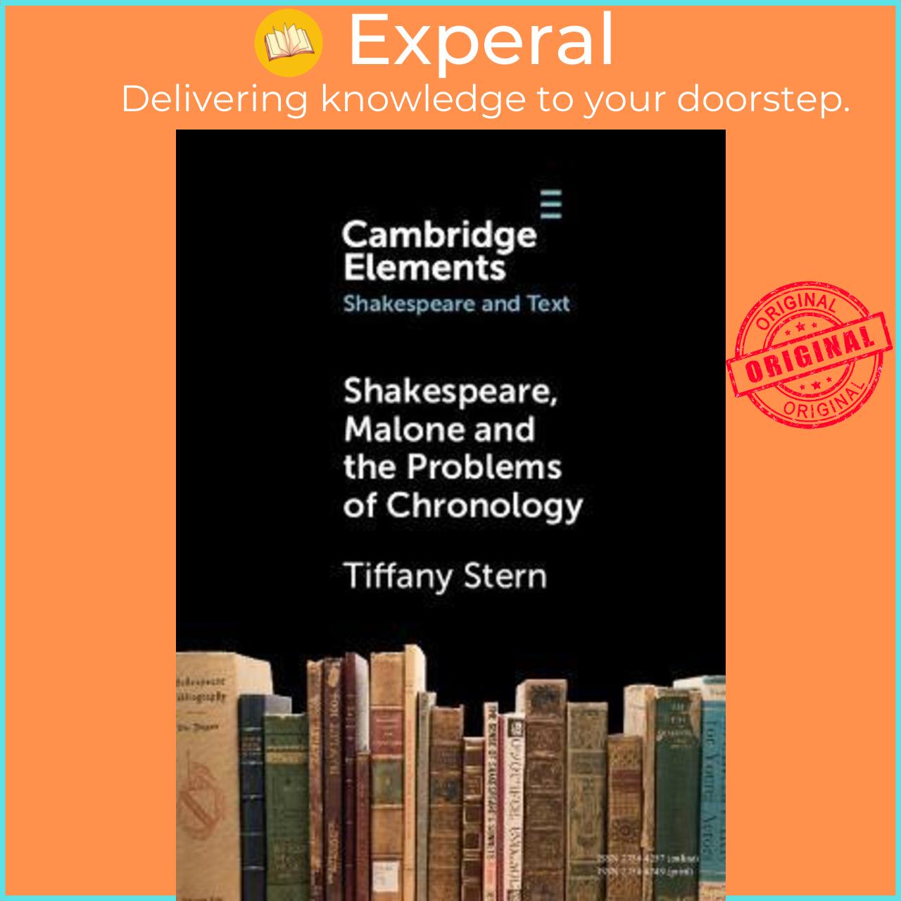 Sách - Shakespeare, Malone and the Problems of Chronology by Tiffany Stern